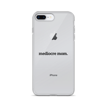 Load image into Gallery viewer, mediocre mom iPhone Case